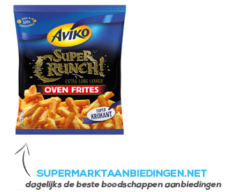 Aviko SuperCrunch ovenfrites aanbieding