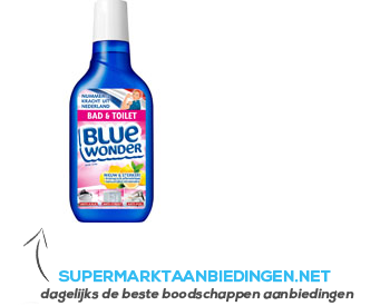 Blue Wonder Bad & toilet reiniger aanbieding