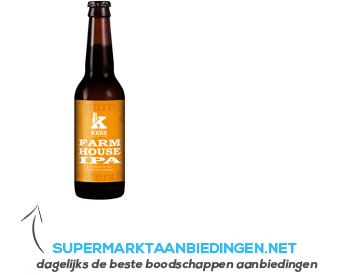 Brouwerij Kees Farm house IPA aanbieding