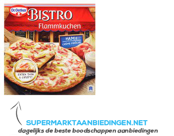 Dr. Oetker Bistro flammkuchen ham-crème fraiche aanbieding