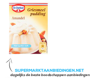 Dr. Oetker Griespudding amandel aanbieding