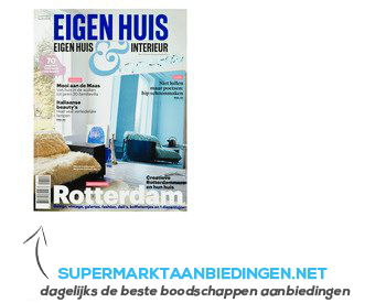 Eigen huis & interieur aanbieding