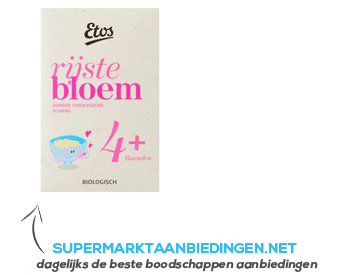 Etos Biologisch rijstebloem 4 mnd aanbieding