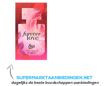 Etos Forever love aanbieding