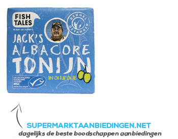 Fish Tales Albacore tonijn in olijfolie MSC aanbieding