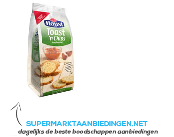 Haust Toast en chips knoflook aanbieding