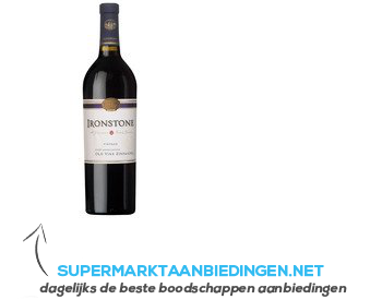 Ironstone Old Vine Zinfandel aanbieding