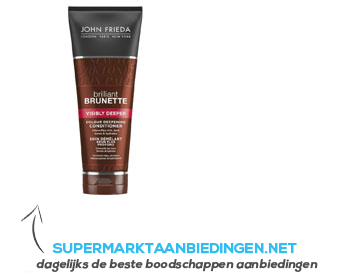 John Frieda Brilliant brunette deeper conditioner aanbieding