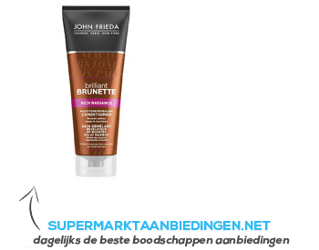 John Frieda Brilliant brunette radiance conditioner aanbieding