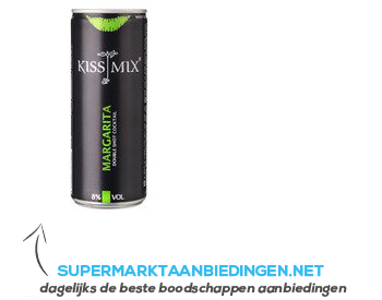 Kiss&Mix Margarita aanbieding