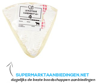 Le Rustique Camembert 45 aanbieding