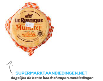 Le Rustique Munster aanbieding