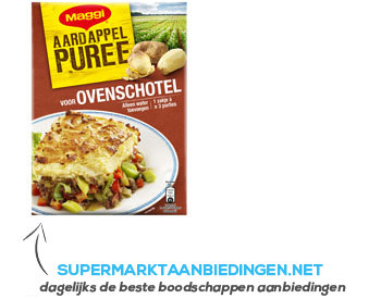 Maggi Aardappelpuree voor ovenschotel aanbieding