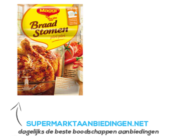 Maggi Braadstomen kip piri piri aanbieding