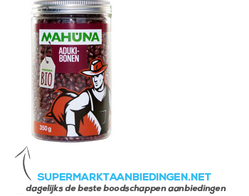 Mahuna Aduki bonen bio aanbieding