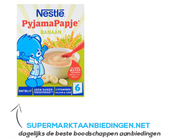 Nestlé Pyjamapapje banaan 6 mnd aanbieding