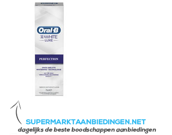 Oral-B 3d white luxe perfection tandpasta aanbieding