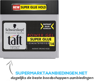 Taft Super glue aanbieding