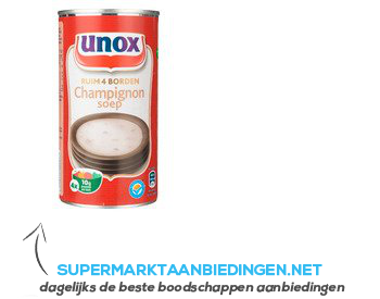 Unox Soep in blik champignonsoep aanbieding