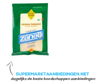 Zanetti Grana padano aanbieding